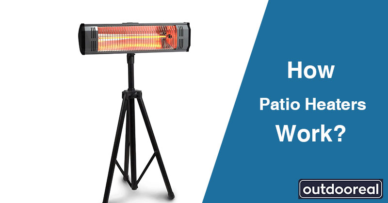 how-patio-heaters-work