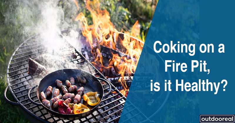 is-cooking-on-a-fire-pit-healthy